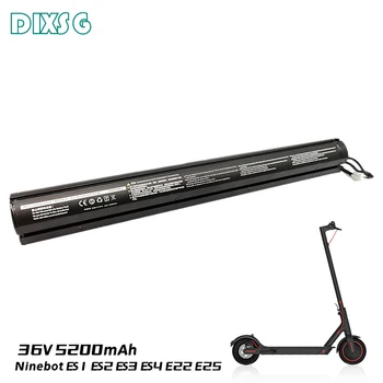 Dixsg 36 5200 mah Ninebot ES1 ES2 ES3 ES4 E22 E25 вградена Батерия за NINEBOT Roller ES1 ES2 ES3 ES4 smart Elektrische Scoote
