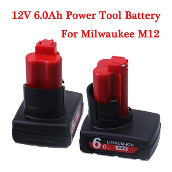 Батерия за лаптопи Milwaukee M12 12V 6000mah li-ion батерия XC 48-11-2440 48-11-2402 48-11-2411 48-11-2401 C12